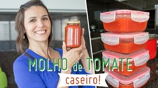 MOLHO DE TOMATE CASEIRO como fazer e armazenar [upl. by Aleta]