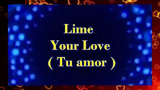 Your Love  Lime  TU AMOR Letra [upl. by Nordgren]