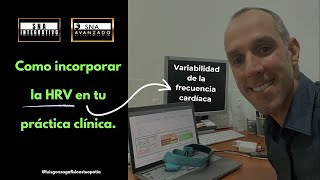 Como incorporar la HRV en tu práctica clínica  VARIABILIDAD DE LA FRECUENCIA CARDÍACA [upl. by Bryna830]