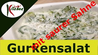 Gurkensalat mit saurer Sahne und Dill [upl. by Adnaluy]