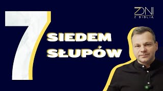 7 dni z Biblią 282 SIEDEM Słupów [upl. by Rickey]