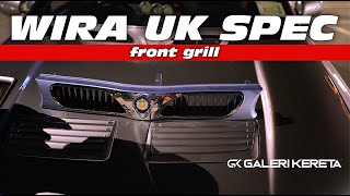 3 Type Grill Proton Wira UK Spec [upl. by Nalek515]