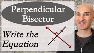 Perpendicular Bisector Finding the Equation [upl. by Erreip]