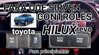 CONTROLES DE TOYOTA HILUX  PARA PRINCIPIANTES [upl. by Ellimak490]