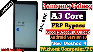 A3 Core FRP Bypass 2024 Unlock Google Account Without PC Android 10 New Method 4 Samsung Galaxy [upl. by Llertram]