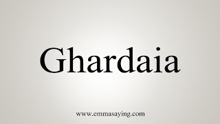 How To Say Ghardaia [upl. by Hannis245]