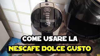 Come usare la macchinetta Nescafé Dolce Gusto [upl. by Dnalrah]