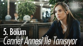 Cennet annesi ile tanışıyor  Cennetin Gözyaşları 5 Bölüm [upl. by Fayina]