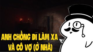 CHUYỆN GÌ ĐÃ XẢY RA KHI CHỒNG CÔ GÁI ẤY ĐI LÀM XA NHÀ  Monsieur Tuna [upl. by Alair]