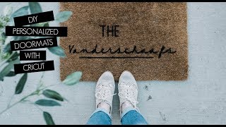 DIY Personalized Doormats with Cricut [upl. by Aiuhsoj]