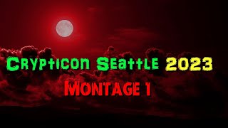 Crypticon Seattle Montage 2023 Pt 1 [upl. by Prunella]