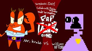 MrKrabs vs William AftonOriginal by ‎‎DillyChannel Collab part for TheLeoOnYoutubeIguess [upl. by Llevram]