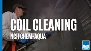 NCH ChemAqua Services Coil Cleaning SteamampChemical [upl. by Bartlet162]