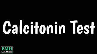 Calcitonin Blood Test  Test For Medullary Thyroid Cancer [upl. by Docilu]