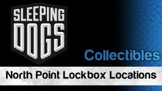 Sleeping Dogs  North Point Scavenger Achievement Guide North Point Lockbox Locations [upl. by Acebber]