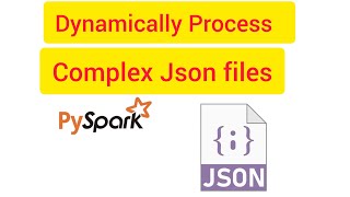 Pyspark Scenarios 21  Dynamically processing complex json file in pyspark complexjson databricks [upl. by Egduj]