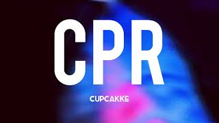 CPR  Cupcakke Lyrics [upl. by Karita711]