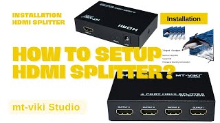 How to Setup your HDMI Splitter Share Screen with Multiple Monitors  MTVIKI [upl. by Josephina]