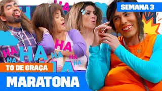 MARATONE a TERCEIRA semana da NOVA TEMPORADA de TÔ DE GRAÇA 🤪 ⚡️  Humor Multishow [upl. by Clynes]