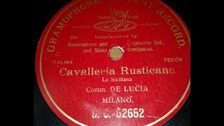 Fernando de Lucia  O Lola Siciliana from Cavalleria Rusticana 1902 [upl. by Meisel]