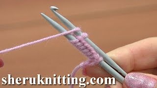 Cast On With a Knitting Needle and a Crochet Hook Tutorial 1 Method 13 of 18 Casting On In Knitting [upl. by Ydnik837]