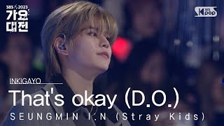 SEUNGMIN IN Stray Kids승민 아이엔스트레이 키즈  Thats okay DO괜찮아도 괜찮아 가요대전 GayoDaejeon20231225 [upl. by Landa]