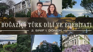 Boğaziçi Türk Dili ve Edebiyatı  2 Sınıf 1 Dönem  Dersler ve Yorumlarımız [upl. by Flore]