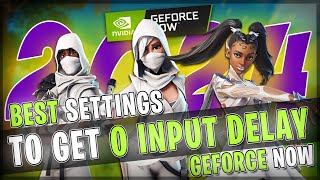 0 INPUT DELAY in GEFORCE NOW  Best Settings for 2024 [upl. by Nitsur]