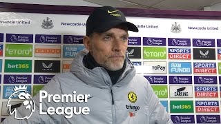 Thomas Tuchel Chelsea patience key to beating Newcastle United  Premier League  NBC Sports [upl. by Enomes337]