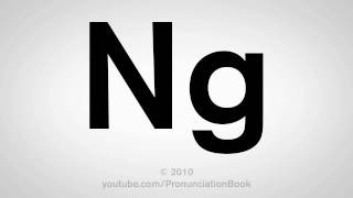 How To Pronounce Ng [upl. by Noruq]