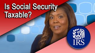 Is Social Security Taxable [upl. by Adiuqram]