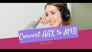 Convert AAX to M4B and Play Audible with Apple Books [upl. by Annaoy965]