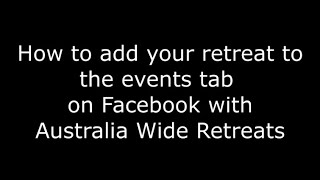 How to Add Your Retreat to the Events Tab [upl. by Batha]