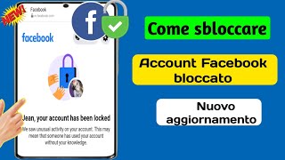 Come sbloccare laccount Facebook  2024  Risolvi il problema del blocco dellaccount Facebook [upl. by Shama]