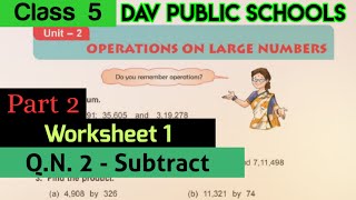 DAV class 5 maths chapter 2 Worksheet 1 QN 2 Subtract [upl. by Quill547]