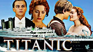 Titanic 1997  Leonardo DiCaprio  Kate Winslet  Full Movie Facts and Review [upl. by Bahr]