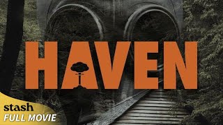 Haven  Grindhouse Thriller  Full Movie  Apocalypse Survival [upl. by Bobbye]