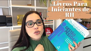 3 Dicas de Livros Para quem está no início da Faculdade de RH [upl. by Niwrud]