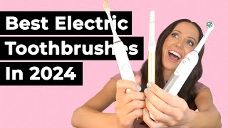 Best Electric Toothbrushes in 2024 Dental Hygienist Explains [upl. by Ailsun769]