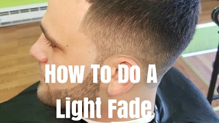 How To Do A Light Fade [upl. by Man]