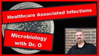 Healthcare Associated Nosocomial Infections Microbiology [upl. by Itak260]