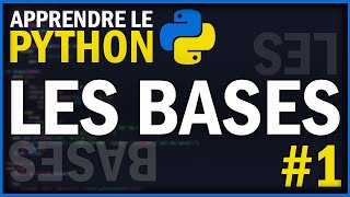 APPRENDRE LE PYTHON FACILEMENT 1  LES BASES [upl. by Ahidam]