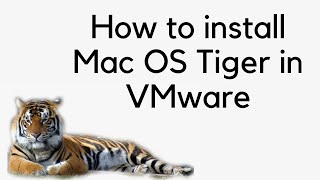 How to install MacOS 104 Tiger in VMware [upl. by Detta]