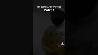 TOP BEST BEAT DROP SONGS [upl. by Clayborn]