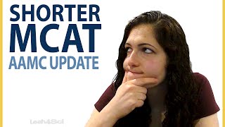 Shorter MCAT New Dates Start Times and Cycle Changes  Understanding AAMC Updates [upl. by Disini460]