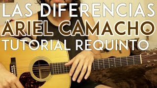 Las Diferencias  Ariel Camacho  Tutorial  REQUINTO  Como tocar Parte 1 [upl. by Tina]