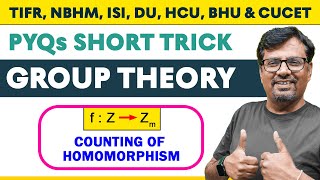 Group Theory  Counting of Homomorphism From f Z to Zm  PYQs amp Short Trick By Gp sir [upl. by Cand882]