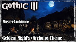 Geldern and Trelis Nights Relax Soundtrack  Gothic 3  Music amp Ambience World [upl. by Cumings]