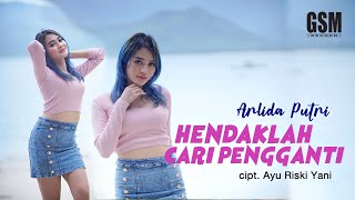 Dj Remix Hendaklah Cari Pengganti  Arlida Putri I Official Music Video [upl. by Otho]