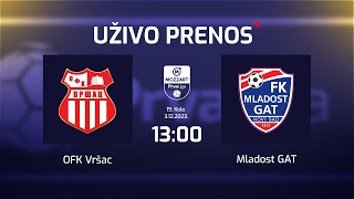 OFK VRŠAC  MLADOST GAT Mozzart Bet Prva Liga Srbije 19Kolo [upl. by Catto733]